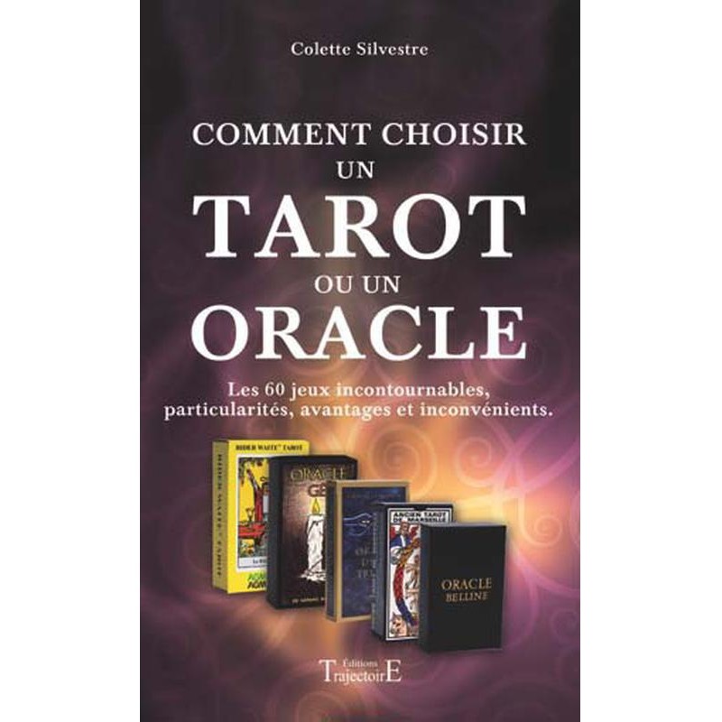 Comment choisir un tarot ou un oracle