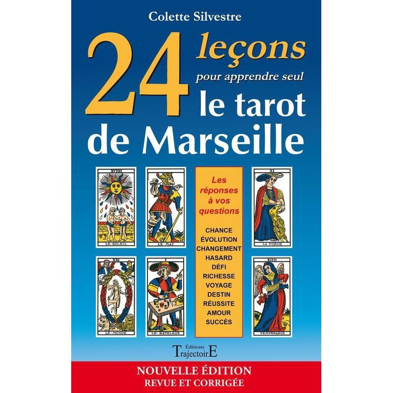 24 leçons pour apprendre seul le tarot de Marseille